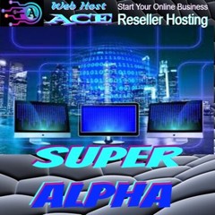 Unlimited Super Alpha Reseller Hosting Free SSL Fast SSD Servers 24/7 Support