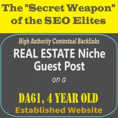 Premium SEO Guest Post on my DA60+ Real Estate Blog with Dofollow backlink
