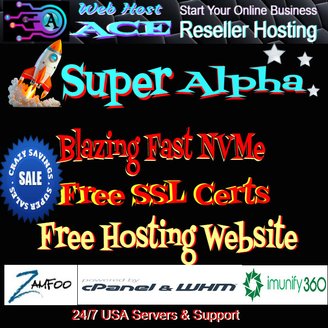 Free Hosting Website Super Alpha Reseller +Free Blog Fast NVMe Servers Free SSL