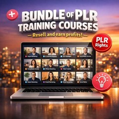 Bundle of PLR Training Courses – Resell and Earn Profits!