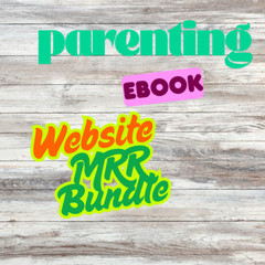 Parenting , Guides, Website Pages & Courses Bundle w/MRR License